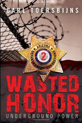 Cover for Carl Toersbijns · Wasted Honor 2 (Hardcover Book) (2010)
