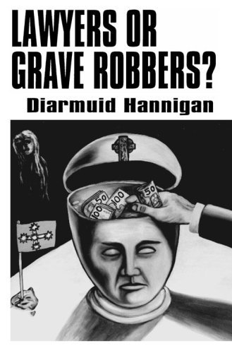 Cover for Diarmuid Hannigan · Lawyers or Grave Robbers? (Pocketbok) (2008)