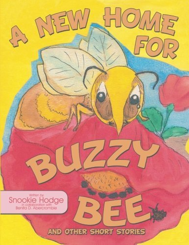 Cover for Snookie Hodge · A New Home for Buzzy Bee, and Other Short Stories: Sandbox Treasures (Paperback Bog) (2011)