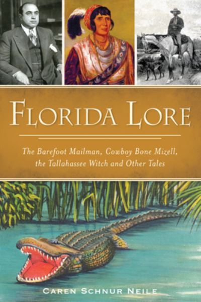 Cover for Caren Schnur Neile · Florida Lore (Paperback Book) (2017)