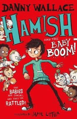Cover for Danny Wallace · Hamish and the Baby BOOM! (Paperback Bog) (2018)