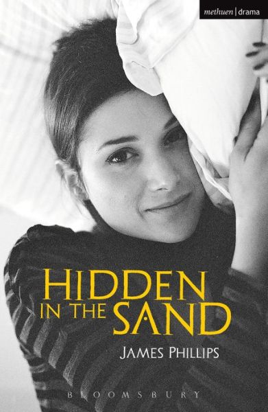 Cover for James Phillips · Hidden in the Sand - Modern Plays (Taschenbuch) (2013)