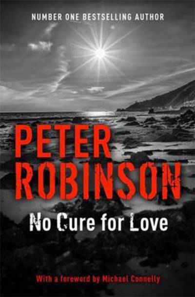 Cover for Peter Robinson · No Cure for Love (Paperback Book) (2016)