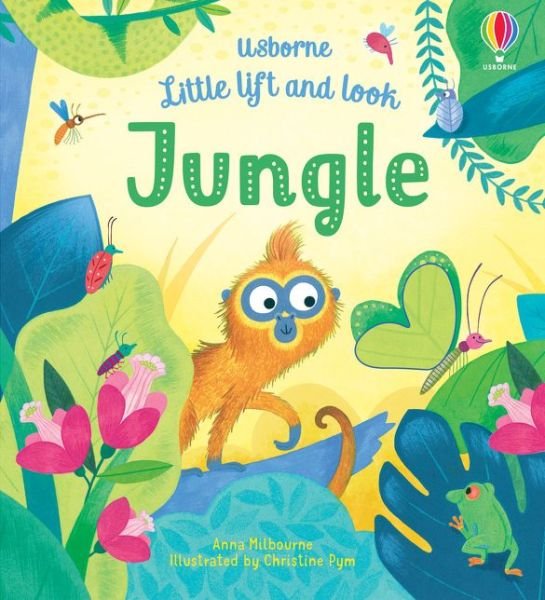 Cover for Anna Milbourne · Little Lift and Look Jungle - Little Lift and Look (Board book) (2020)