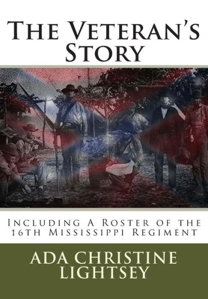 Cover for Ada Christine Lightsey · The Veteran's Story (Pocketbok) (2012)