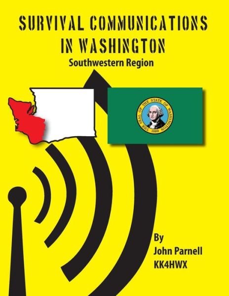 Cover for John Parnell · Survival Communications in Washington: Southwestern Region (Pocketbok) (2012)