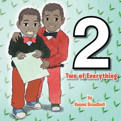 Cover for Kwami Broadbelt · Two of everything (Paperback Book) (2013)