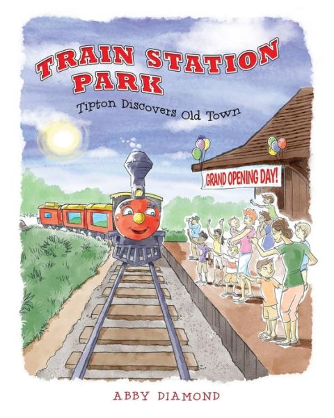 Cover for Abby Diamond · Train Station Park (Paperback Book) (2016)