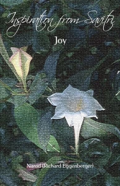 Cover for Sri Aurobindo · Inspiration from Savitri: Joy (Taschenbuch) (2013)