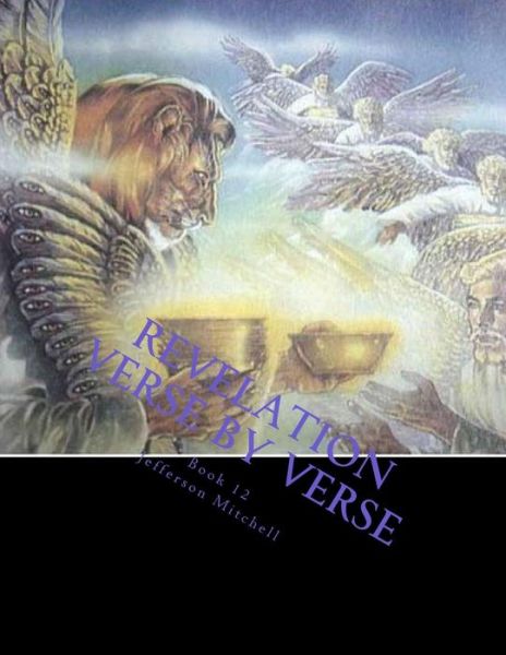 Cover for Rev Jefferson Wade Mitchell · Revelation Verse by Verse (Paperback Book) (2014)