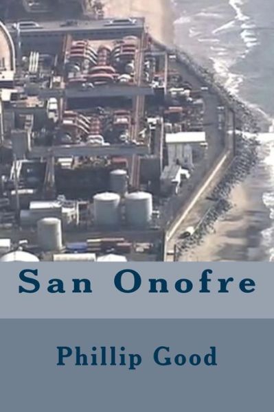 Cover for Phillip Good · San Onofre (Paperback Book) (2010)