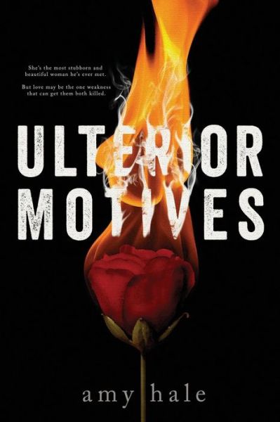 Cover for Amy Hale · Ulterior Motives (Paperback Book) (2015)