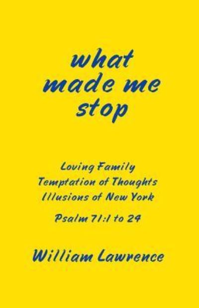 Cover for William Lawrence · What Made Me Stop (Paperback Book) (2015)