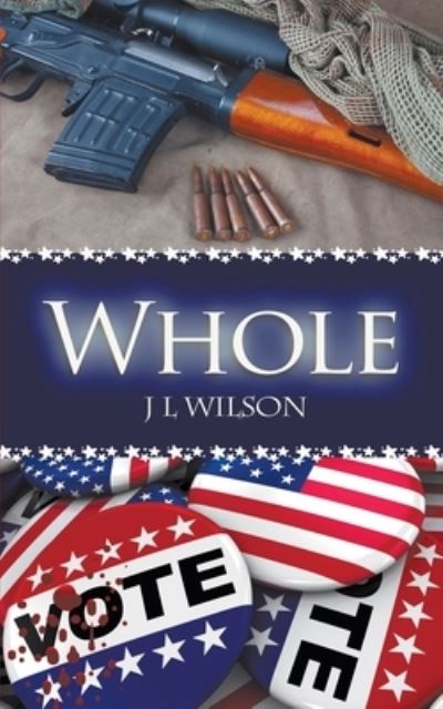 Cover for J L Wilson · Whole (Taschenbuch) (2019)