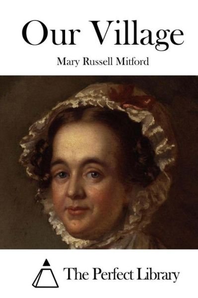 Cover for Mary Russell Mitford · Our Village (Paperback Book) (2015)