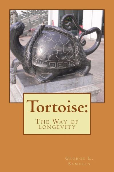 Cover for George E Samuels · Tortoise (Pocketbok) (2016)