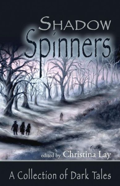 Cover for Christina Lay · ShadowSpinners (Paperback Book) (2015)