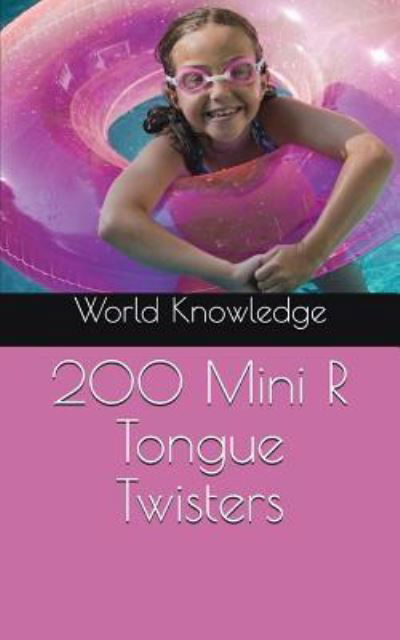 Cover for Knowledge World Knowledge · 200 Mini R Tongue Twisters (Paperback Book) (2016)