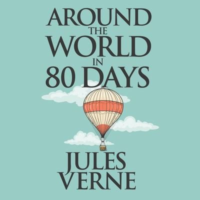 Cover for Jules Verne · Around the World in Eighty Days (CD) (2016)