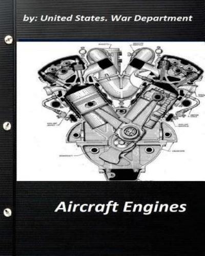 Cover for United States War Department · Aircraft Engines by United States. War Department (Paperback Book) (2015)