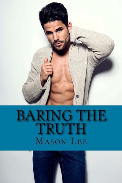 Cover for Mason Lee · Baring the Truth (Paperback Book) (2016)