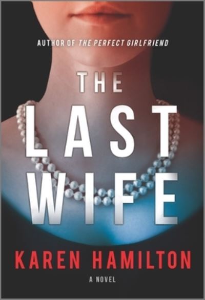 Last Wife - Karen Hamilton - Andet - Harlequin Enterprises ULC - 9781525899829 - 28. december 2021