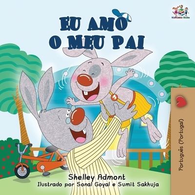 Cover for Shelley Admont · Eu Amo o Meu Pai (Paperback Book) (2019)