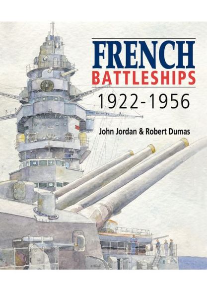 Cover for John Jordan · French Battleships, 1922-1956 (Paperback Book) (2020)