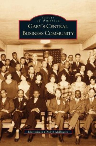Cover for Dharathula H Millender · Gary's Central Business Community (Hardcover Book) (2003)