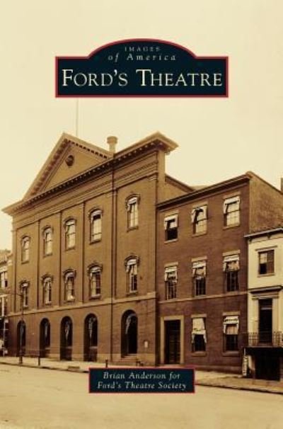 Cover for Brian Anderson · Ford's Theatre (Hardcover Book) (2014)