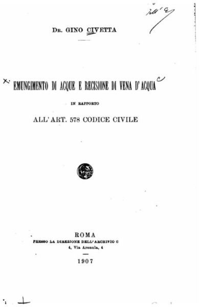 Cover for Gino Civetta · Emungimento Di Acque E Recisione Di Vena d'Acqua (Paperback Bog) (2016)