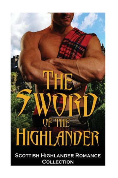 Cover for Captive Hearts Publishing · The Sword of the Highlander (Paperback Book) (2016)