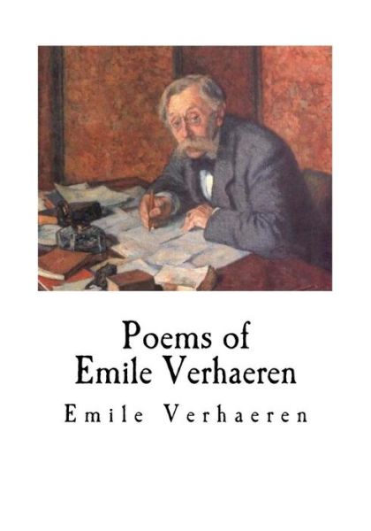 Cover for Emile Verhaeren · Poems of Emile Verhaeren (Paperback Book) (2016)