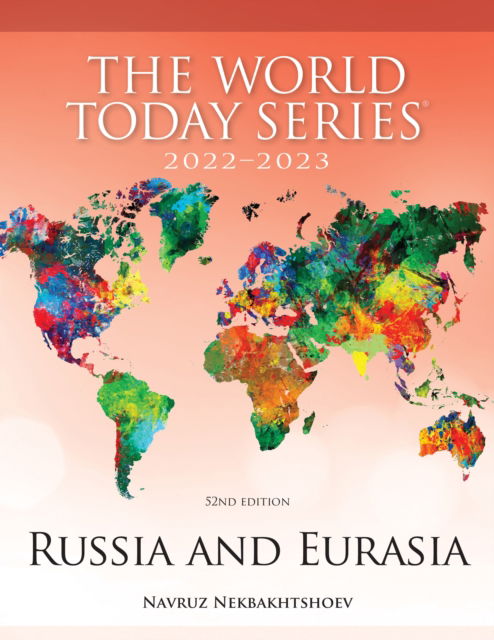 Cover for Navruz Nekbakhtshoev · Russia and Eurasia 2022–2023 - World Today (Stryker) (Taschenbuch) [52nd edition] (2022)