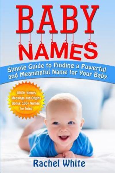 Rachel White · Baby Names (Paperback Book) (2017)