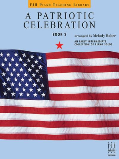 Cover for Melody Bober · Patriotic Celebration, Book 2 (Book) (2023)