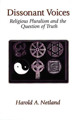 Cover for Harold A. Netland · Dissonant Voices: Religious Pluralism &amp; the Question of Truth (Paperback Bog) (1999)