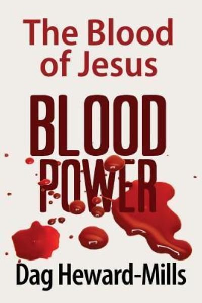 Cover for Dag Heward-Mills · Blood Power (Paperback Book) (2014)