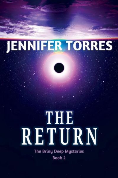 Cover for Jennifer Torres · The Return: the Briny Deep Mysteries Book 2 (Paperback Book) (2014)