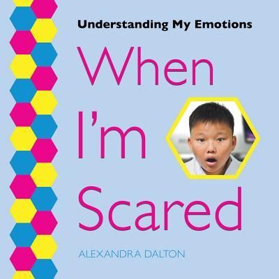 Cover for Alexandra Dalton · When I'm Scared (Paperback Book) (2016)