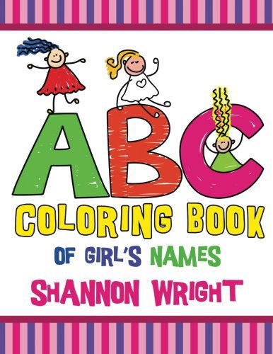 Cover for Shannon Wright · Abc Coloring Book of Girl's Names (Paperback Bog) (2014)