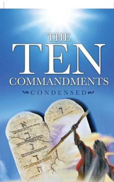 Cover for Ted Williams · The Ten Commandments Condensed (Taschenbuch) (2014)