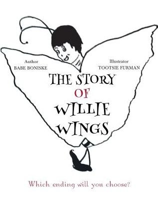 Cover for Babe Boniske · The Story of Willie Wings (Paperback Book) (2017)