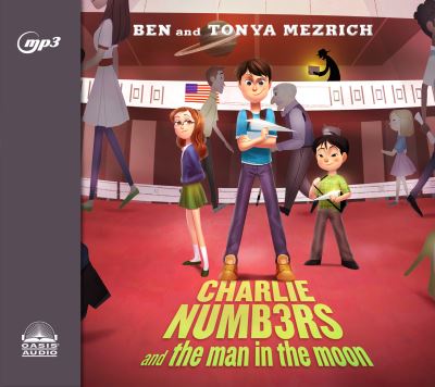 Cover for Ben Mezrich · Charlie Numbers and the Man in the Moon (CD) (2018)