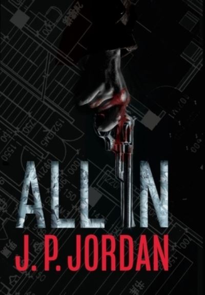 Cover for J P Jordan · All In (Hardcover Book) (2021)