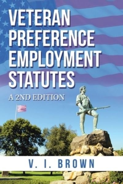 Cover for V I Brown · Veteran Preference Employment Statutes (Paperback Book) (2022)