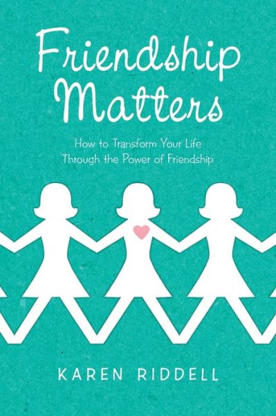 Cover for Karen Riddell · Friendship Matters (Paperback Book) (2020)