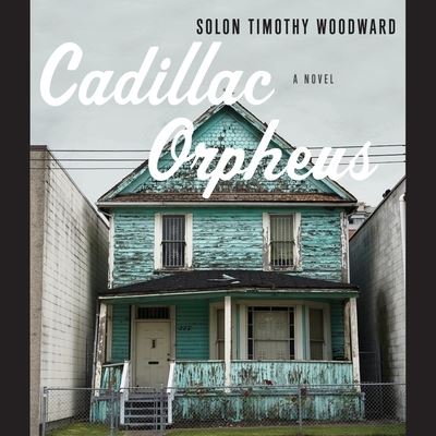 Cover for Solon Timothy Woodward · Cadillac Orpheus (CD) (2008)