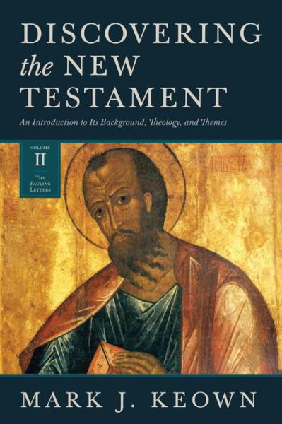 Cover for Mark J. Keown · Discovering the New Testament (Hardcover Book) (2020)