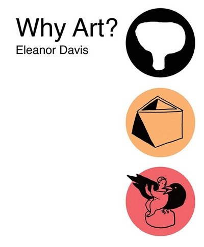 Cover for Davis · Why Art? (Paperback Book) (2018)